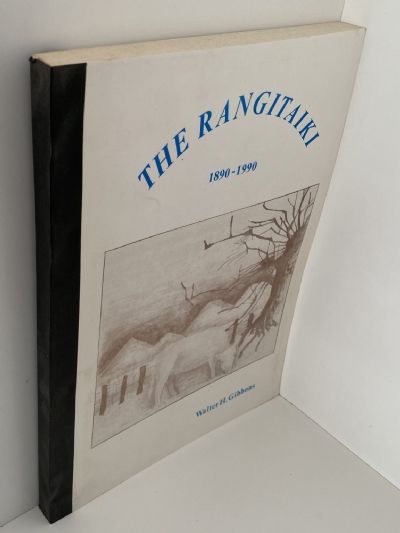 THE RANGITAIKI 1890-1990: Settlement and Drainage on The Rangitaiki