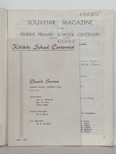 KIHIKIHI SCHOOL Centennial Celebrations 1873 - 1973