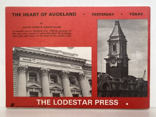 THE HEART OF AUCKLAND: Yesterday Today