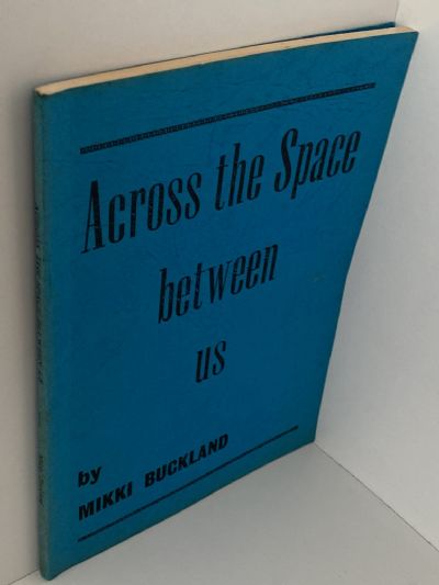 ACROSS THE SPACE BETWEEN US