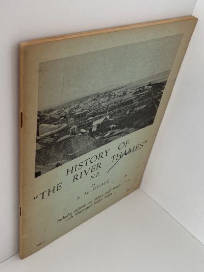 HISTORY OF THE RIVER THAMES NZ