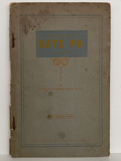 THE STORY OF GATE PA, April 29th 1864 1st edition