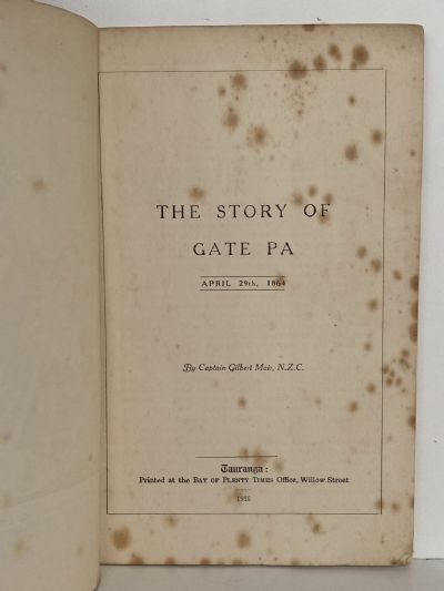 THE STORY OF GATE PA, April 29th 1864 1st edition
