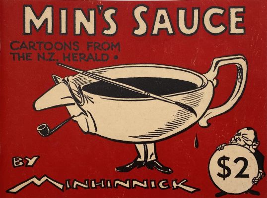 MIN'S SAUCE: Cartoons from the New Zealand Herald 1970 - 1976