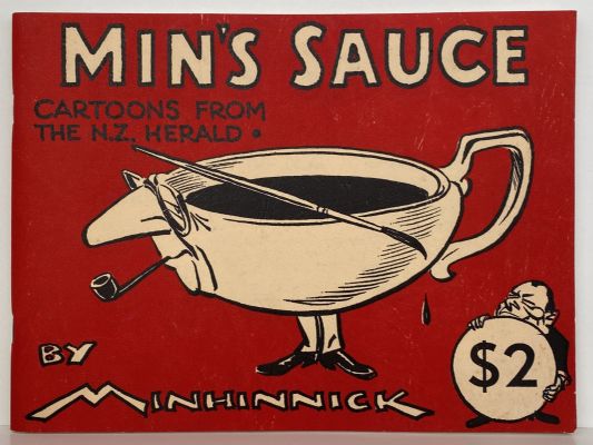 MIN'S SAUCE: Cartoons from the New Zealand Herald 1970 - 1976