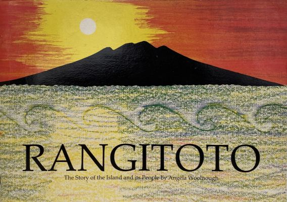 RANGITOTO: The Story of the Island and Its People