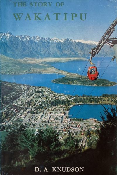THE STORY OF WAKATIPU