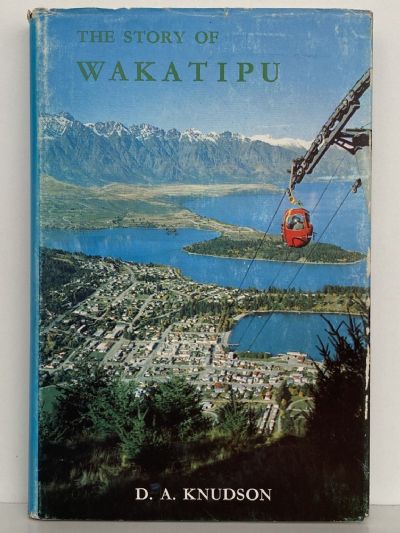 THE STORY OF WAKATIPU