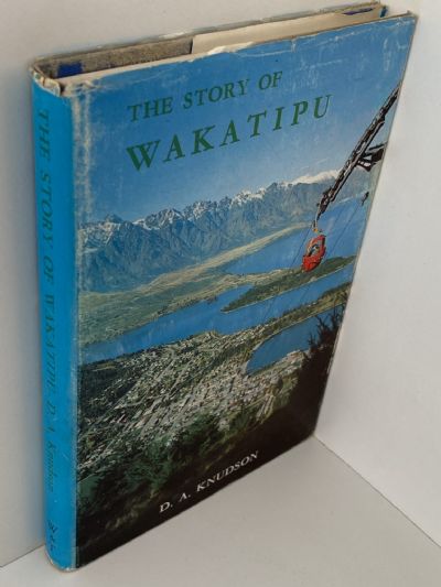 THE STORY OF WAKATIPU