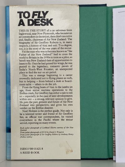 TO FLY A DESK: Sir Geoffrey Roberts Father of Air New Zealand
