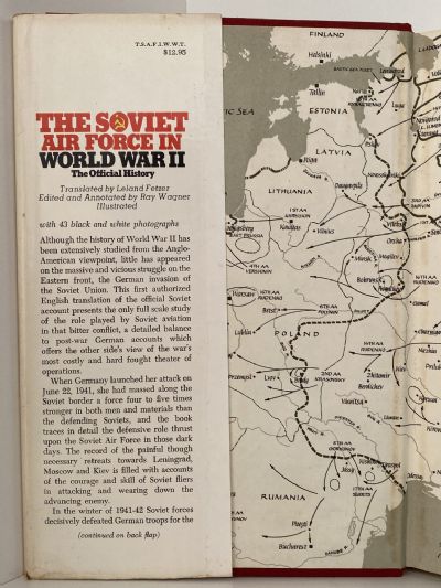 THE SOVIET AIR FORCE IN WORLD WAR II: The Official History