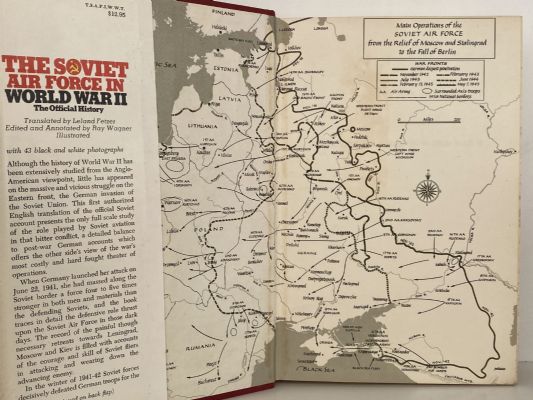 THE SOVIET AIR FORCE IN WORLD WAR II: The Official History