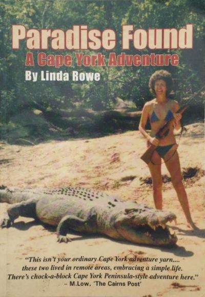PARADISE FOUND : A Cape York Adventure 
