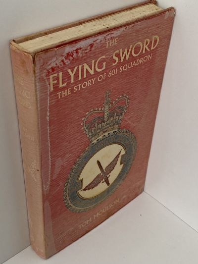 THE FLYING SWORD: The Story of 601 Squadron