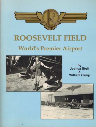 ROOSEVELT FIELD: World's Premier Airport