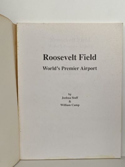 ROOSEVELT FIELD: World's Premier Airport