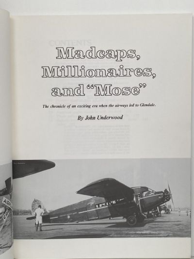 MADCAPS, MILLIONAIRES AND MOSE: A Pictorial History