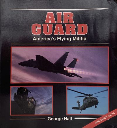 AIR GUARD: America's Flying Militia