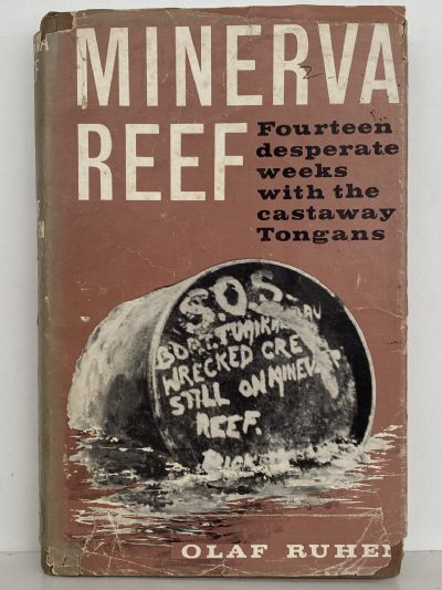 MINERVA REEF: Fourteen desperate  weeks with the castaway Tongans