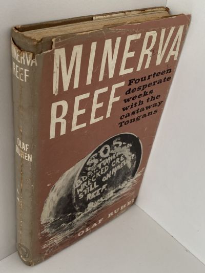 MINERVA REEF: Fourteen desperate  weeks with the castaway Tongans