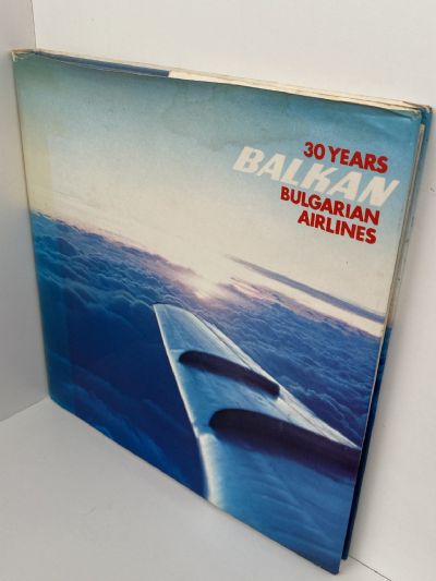 30 YEARS BALKAN BULGARIAN AIRLINES