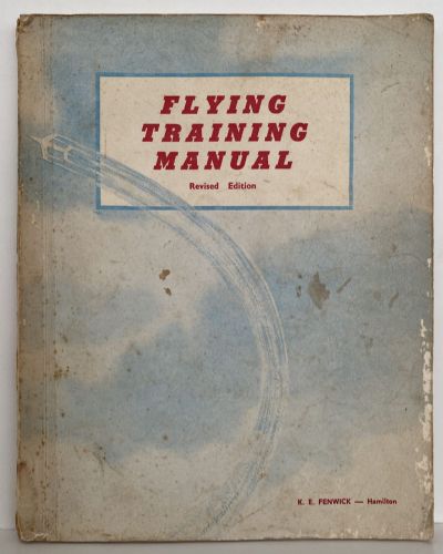 FLYING TRAINING MANUAL: Revised Edition