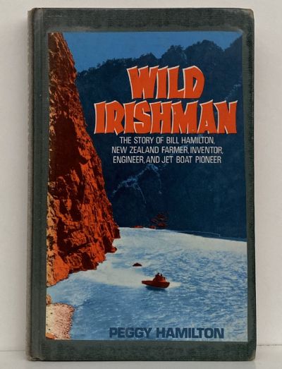 WILD IRISHMAN: The Story of Bill Hamilton