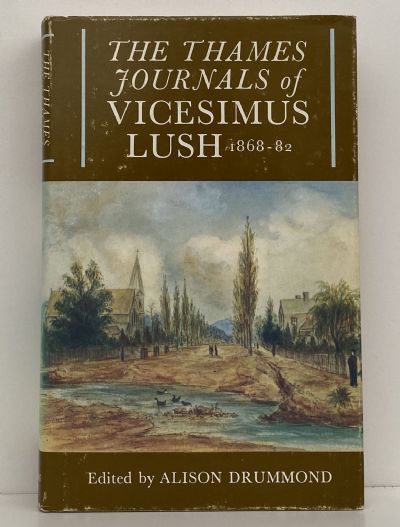 THE THAMES JOURNALS OF VICESIMUS LUSH 1868-82