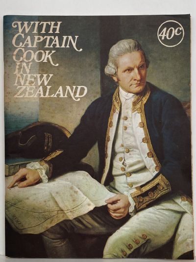 WITH CAPTAIN COOK In New Zealand