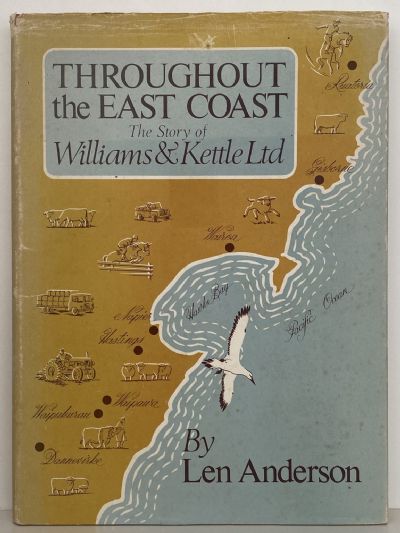 THROUGHOUT THE EAST COAST: The Story of Williams & Kettle Ltd