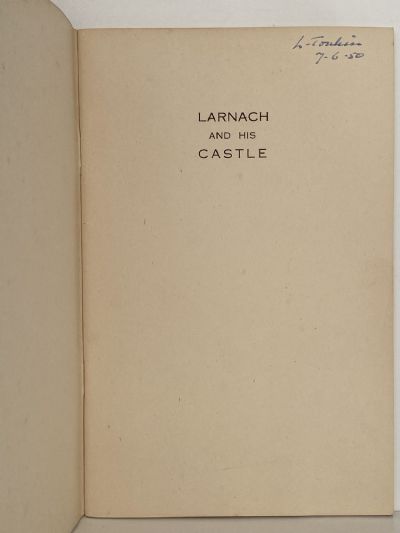 LARNACH AND HIS CASTLE