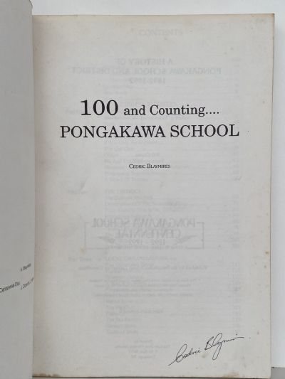 100 AND COUNTING: PONGAKAWA SCHOOL:  A History of Pongakawa School and District 1892-1992