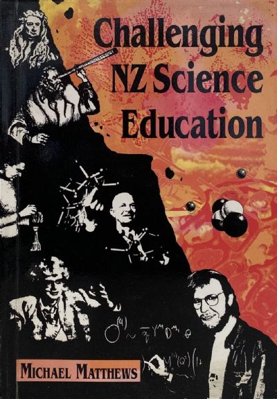CHALLENGING NEW ZEALAND SCIENCE EDUCATION