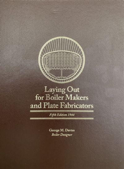 LAYING OUT FOR BOILER MAKERS AND PLATE FABRICATORS