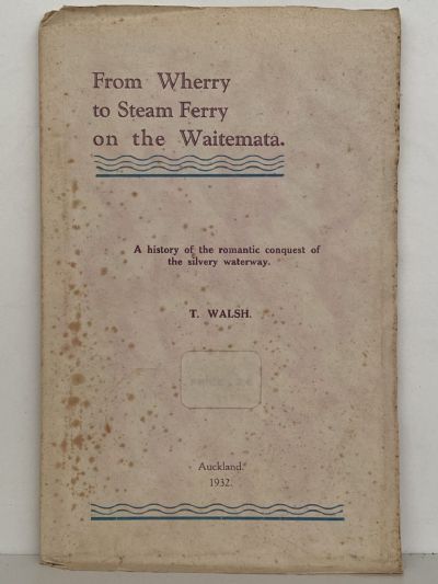 FROM WHERRY TO STEAM FERRY ON THE WAITEMATA