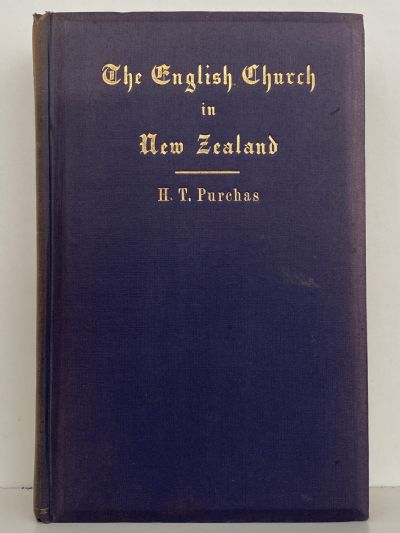 A HISTORY OF THE ENGLISH CHURCH IN NEW ZEALAND