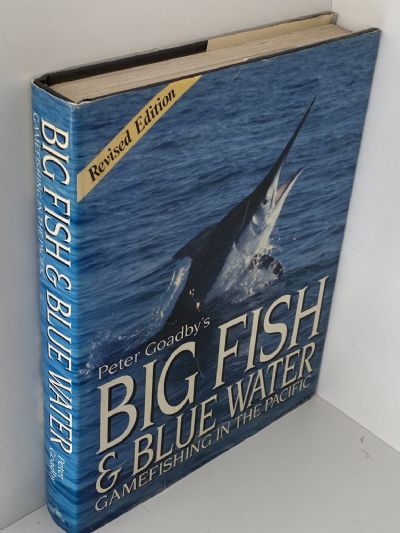 BIG FISH & BLUE WATER: Gamefishing in the Pacific