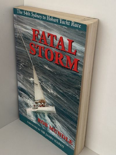 FATAL STORM: The 54th Sydney To Hobart Yacht Race