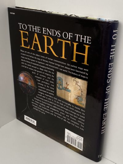 TO THE ENDS OF THE EARTH: 100 Maps that changed the World