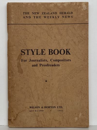 STYLE BOOK: For Journalists, Compositors and Proofreaders