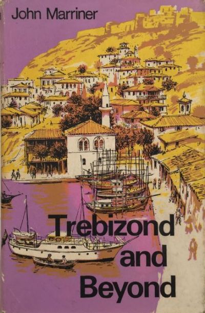Trebizond and Beyond 