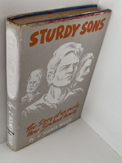 STURDY SONS: The Story of an Early New Zealand Family