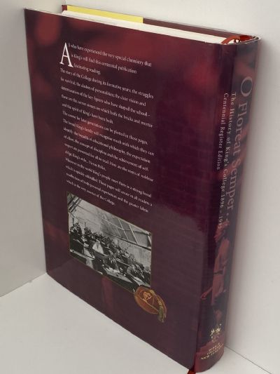 O FLOREAT SEMBER...The History of King's College 1896-1995