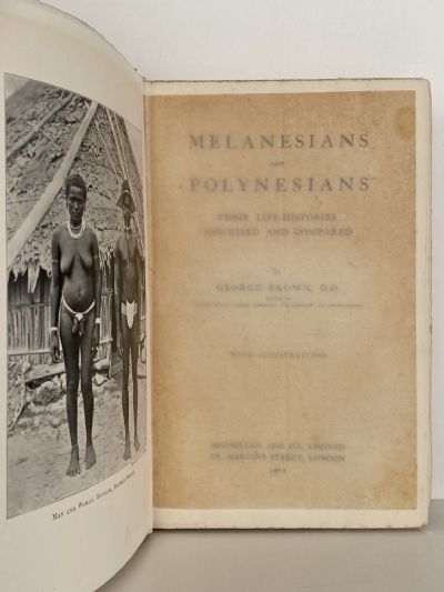 MELANESIANS AND POLYNESIANS: Their Life-Histories Described and Compared