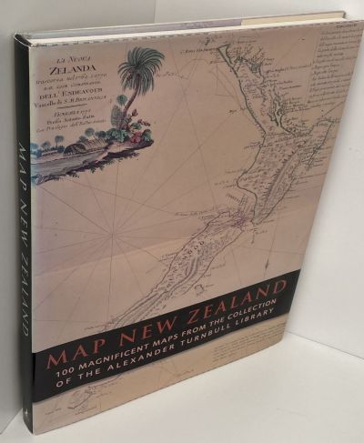 MAP NEW ZEALAND: 100 Magnificent Maps from the Collection of the Alexander Turnbull Library