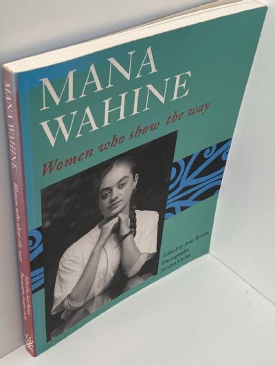 MANA WAHINE: Women Who Show The Way
