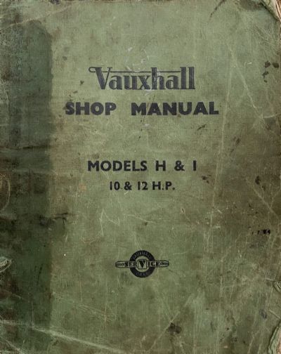 VAUXHALL SHOP MANUAL: Models H & I - 10 & 12 H.P. May 1949