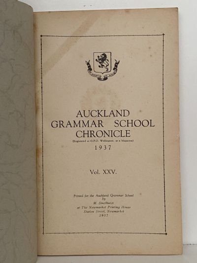 AUCKLAND GRAMMAR SCHOOL: Chronicle 1937, Volume XXV