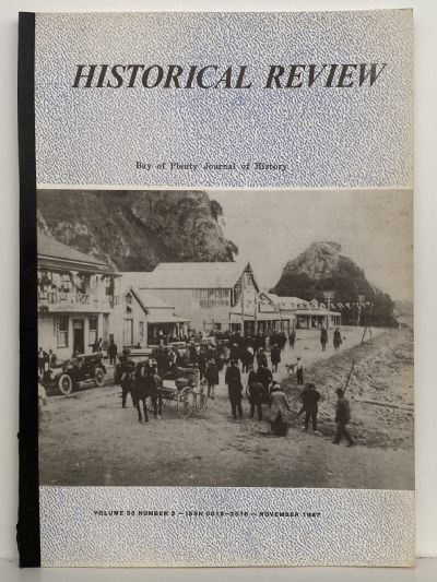 HISTORICAL REVIEW: Bay of Plenty Journal of History - Vol. 35, No. 2 - Nov 1987