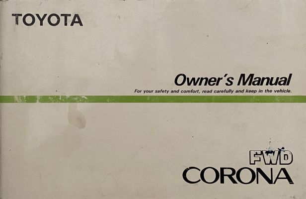 TOYOTA FWD CORONA: Owner's Manual